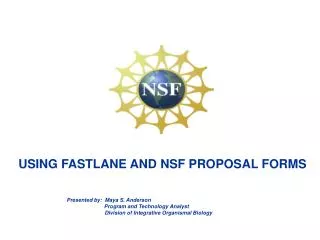 USING FASTLANE AND NSF PROPOSAL FORMS