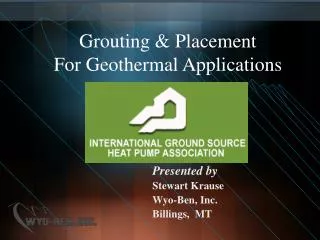Grouting &amp; Placement For Geothermal Applications