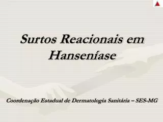 Surtos Reacionais em Hanseníase