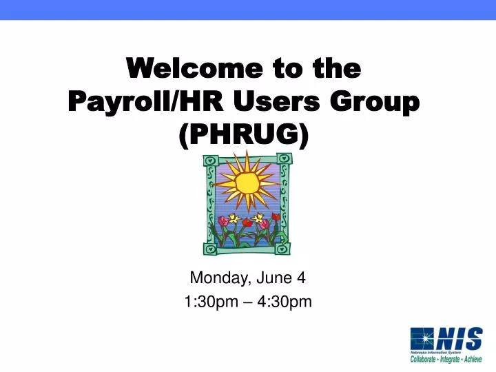 welcome to the payroll hr users group phrug