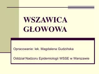 WSZAWICA GŁOWOWA