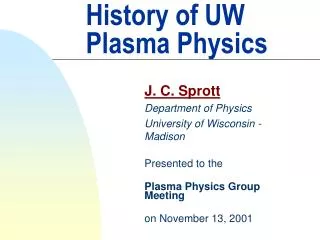 History of UW Plasma Physics