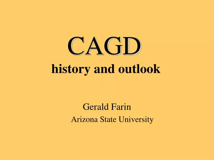 cagd history and outlook