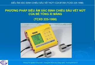 SIÊU ÂM XÁC ĐỊNH CHIỀU SÂU VẾT NỨT CỦA BTXM (TCXD 225-1998)