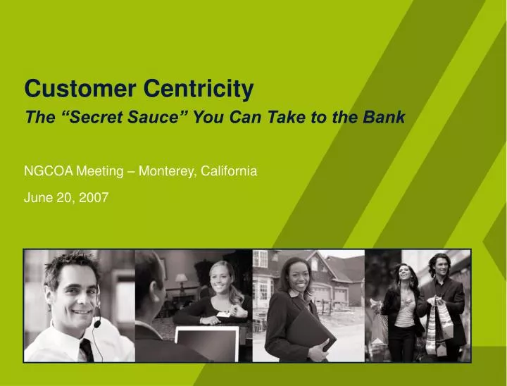 customer centricity the secret sauce you can take to the bank