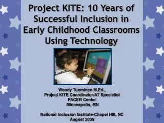 Project KITE: 10 Years of Successful Inclusion in Early Childhood Classrooms Using Technology