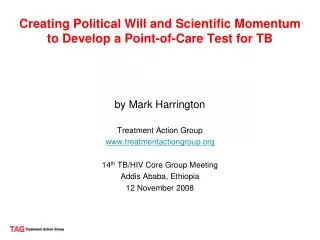 Creating Political Will and Scientific Momentum to Develop a Point-of-Care Test for TB