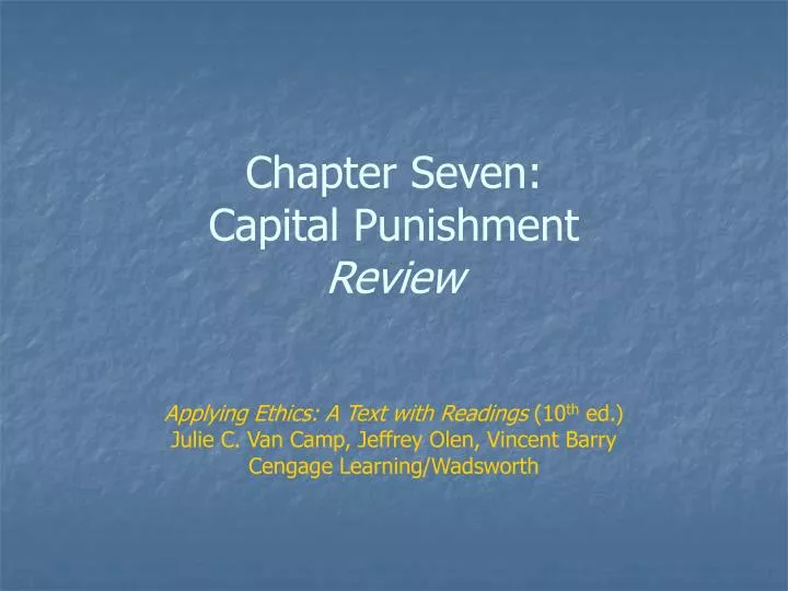 chapter seven capital punishment review