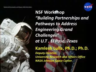 NSF Workshop “Building Partnerships and Pathways to Address Engineering Grand Challenges” at U.T . El Paso, Texas