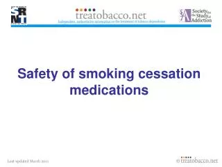 Safety of smoking cessation medications