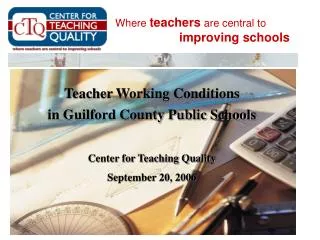 Where teachers are central to 			 improving schools