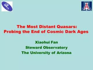 The Most Distant Quasars: Probing the End of Cosmic Dark Ages