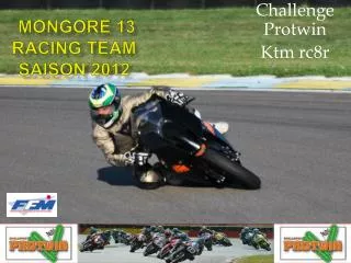 mongore 13 RACING TEAM saison 2012