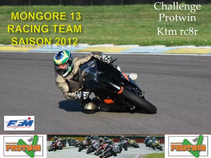 mongore 13 racing team saison 2012