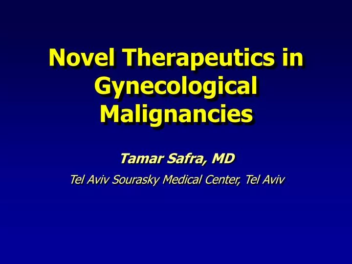 novel therapeutics in gynecological malignancies
