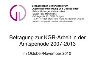 Befragung zur KGR-Arbeit in der Amtsperiode 2007-2013