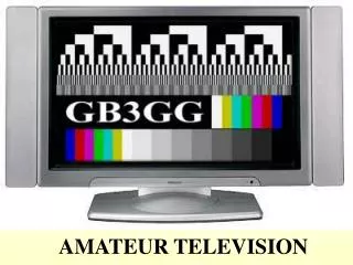 AMATEUR TELEVISION