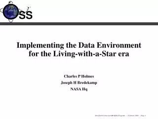 Implementing the Data Environment for the Living-with-a-Star era