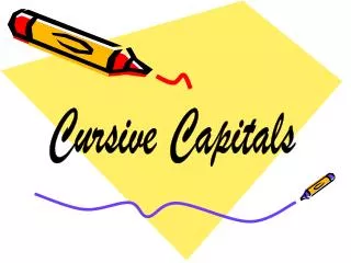 Cursive Capitals