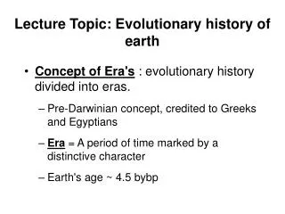 Lecture Topic: Evolutionary history of earth