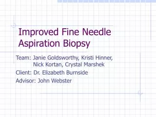 Improved Fine Needle Aspiration Biopsy