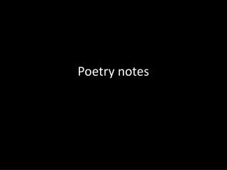 Poetry notes