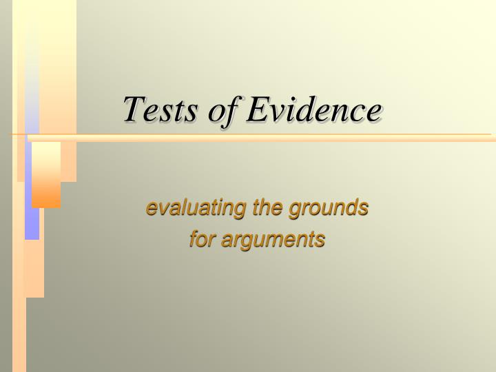 tests of evidence