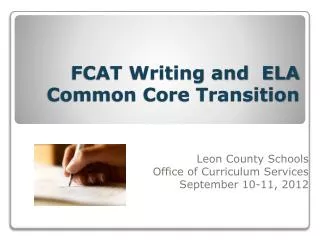FCAT Writing and ELA Common Core Transition