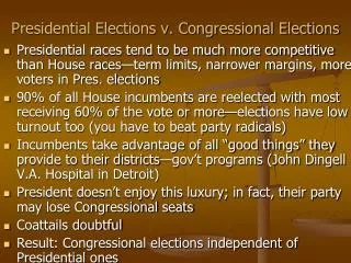 Presidential Elections v. Congressional Elections