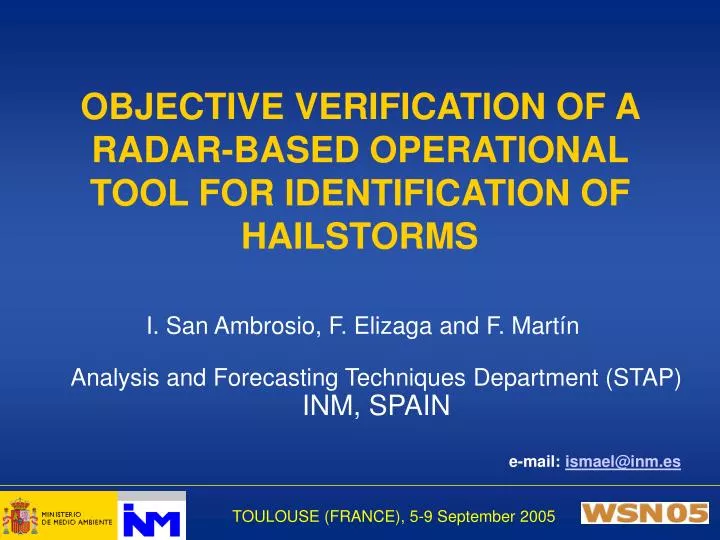 objective verification of a radar based operational tool for identification of hailstorms