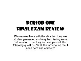 Period One Final Exam Review
