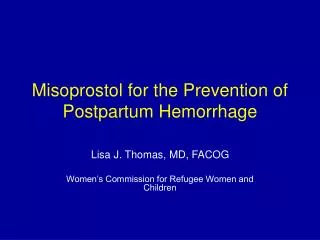Misoprostol for the Prevention of Postpartum Hemorrhage