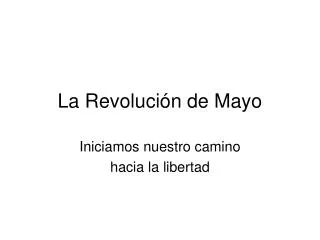 La Revolución de Mayo