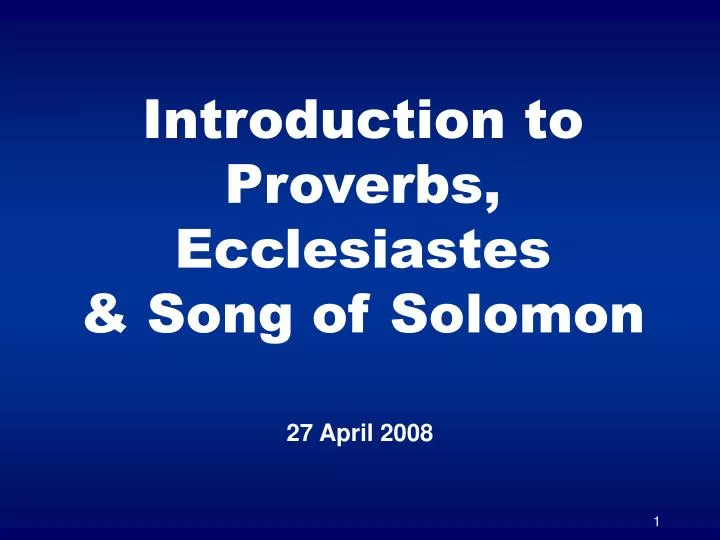 introduction to proverbs ecclesiastes song of solomon