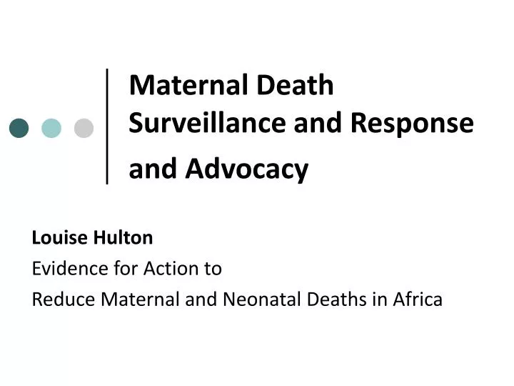 maternal death surveillance and response and advocacy