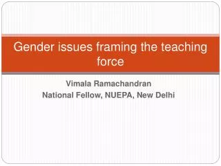 Gender issues framing the teaching force
