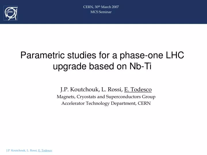parametric studies for a phase one lhc upgrade based on nb ti