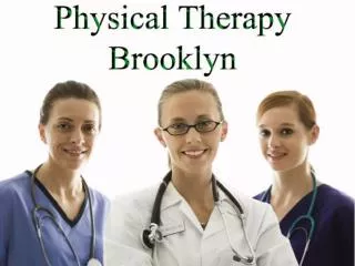 Brooklyn - Physical Therapy and Rehabilitation Center