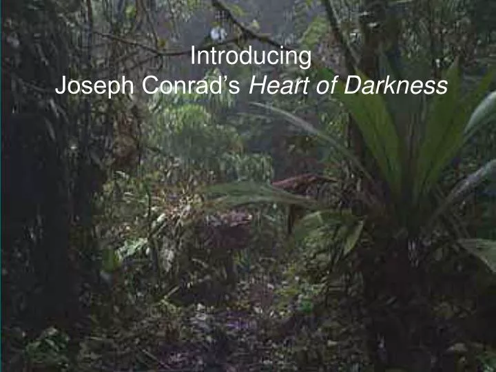 joseph conrad s heart of darkness