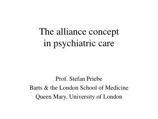 The alliance concept in psychiatric care