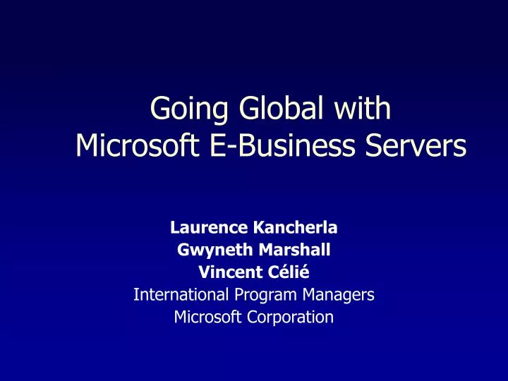 going global with microsoft e business servers