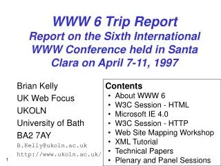 WWW 6 Trip Report Report on the Sixth International WWW Conference held in Santa Clara on April 7-11, 1997