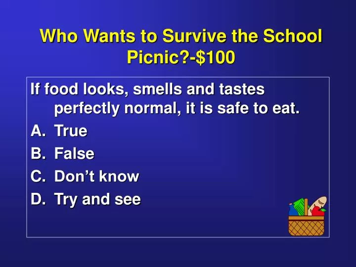 who wants to survive the school picnic 100