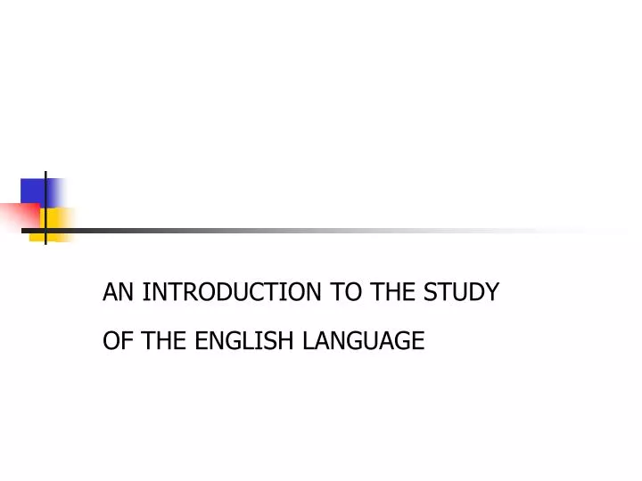 an introduction to the study of the english language