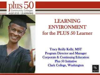 LEARNING ENVIRONMENT for the PLUS 50 Learner