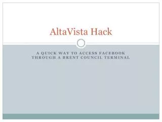 AltaVista Hack