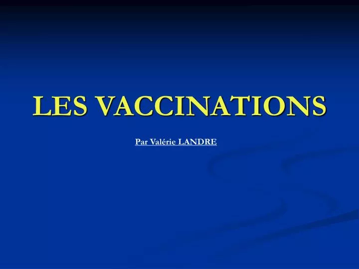 les vaccinations