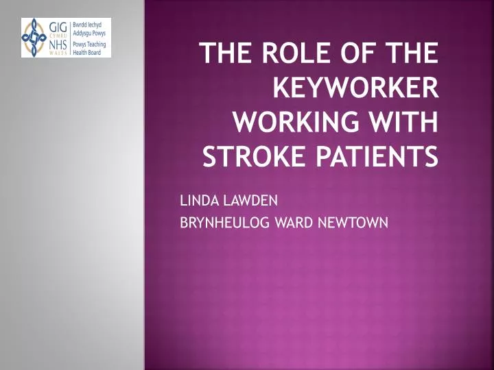 the role of the keyworker working with stroke patients