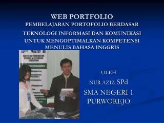 WEB PORTFOLIO PEMBELAJARAN PORTOFOLIO BERDASAR TEKNOLOGI INFORMASI DAN KOMUNIKASI UNTUK MENGOPTIMALKAN KOMPETENSI MENULI