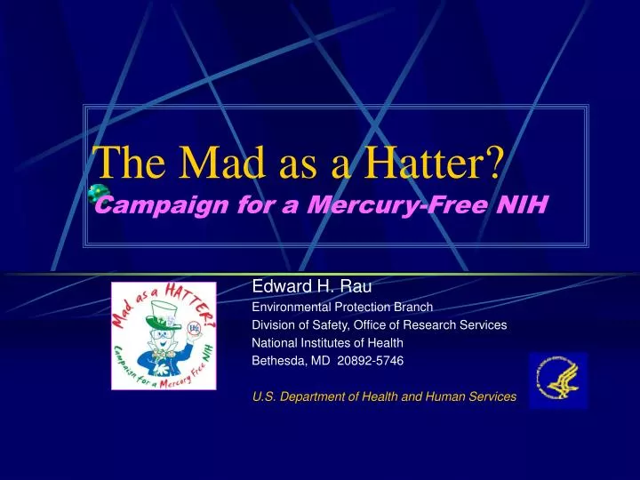 the mad as a hatter campaign for a mercury free nih
